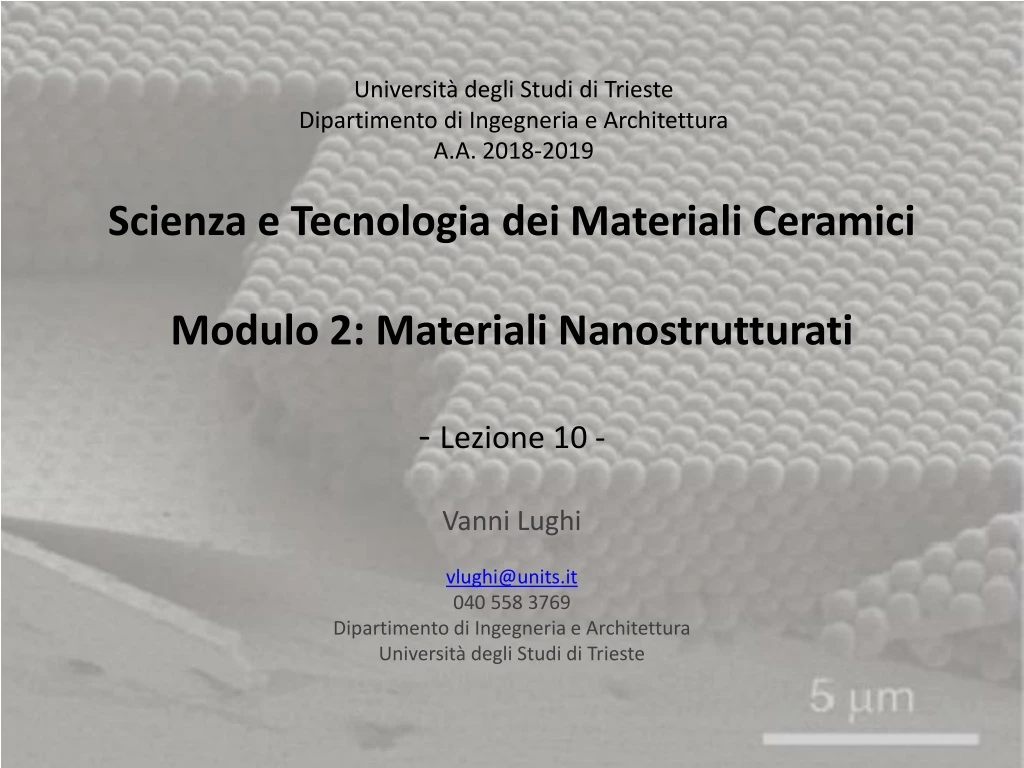 scienza e tecnologia dei materiali ceramici modulo 2 materiali nanostrutturati lezione 10