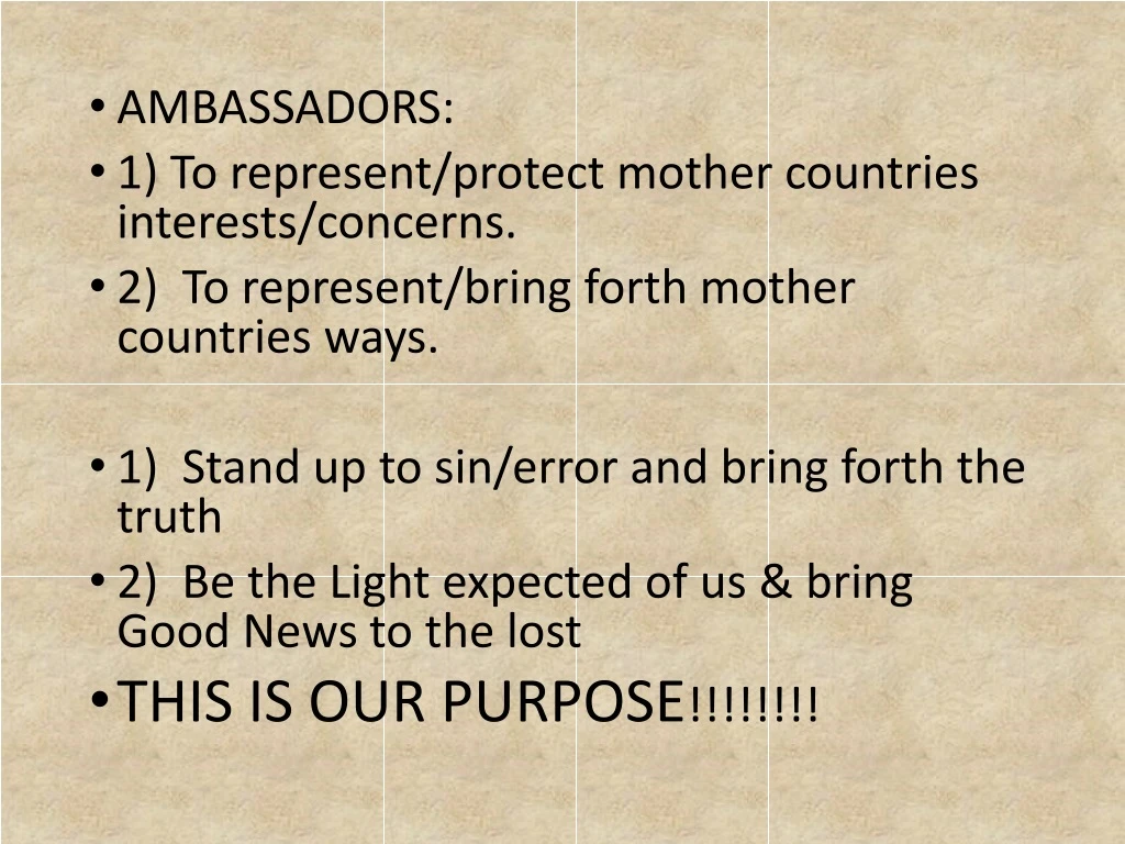 ambassadors 1 to represent protect mother