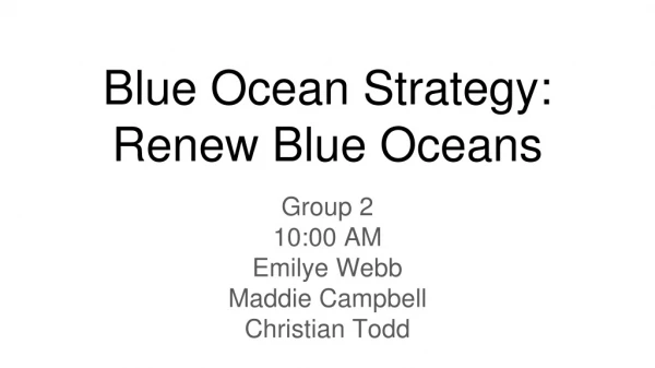 Blue Ocean Strategy: Renew Blue Oceans