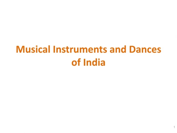 Musical Instruments and Dances of India