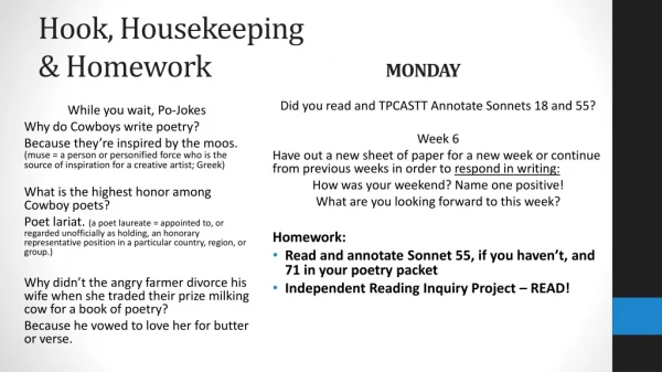 Hook, Housekeeping &amp; Homework				 MONDAY