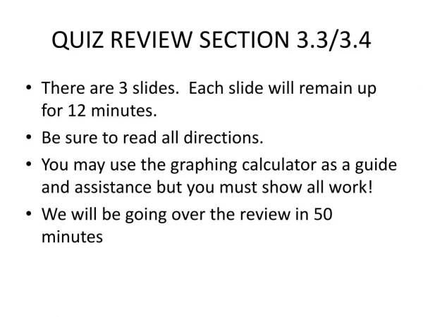 QUIZ REVIEW SECTION 3.3/3.4