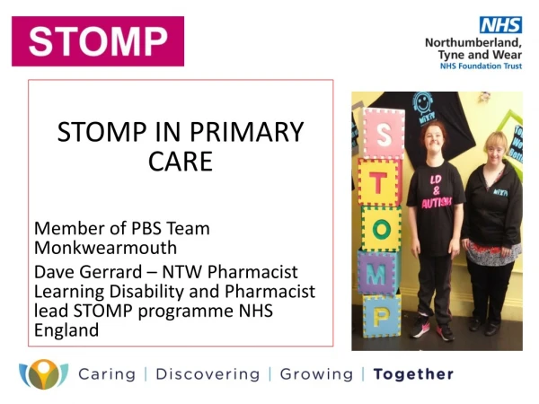 STOMP IN PRIMARY CARE Member of PBS Team Monkwearmouth