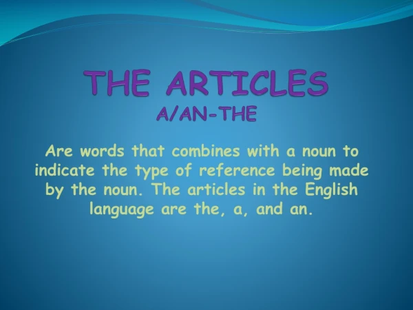 THE ARTICLES A/AN-THE