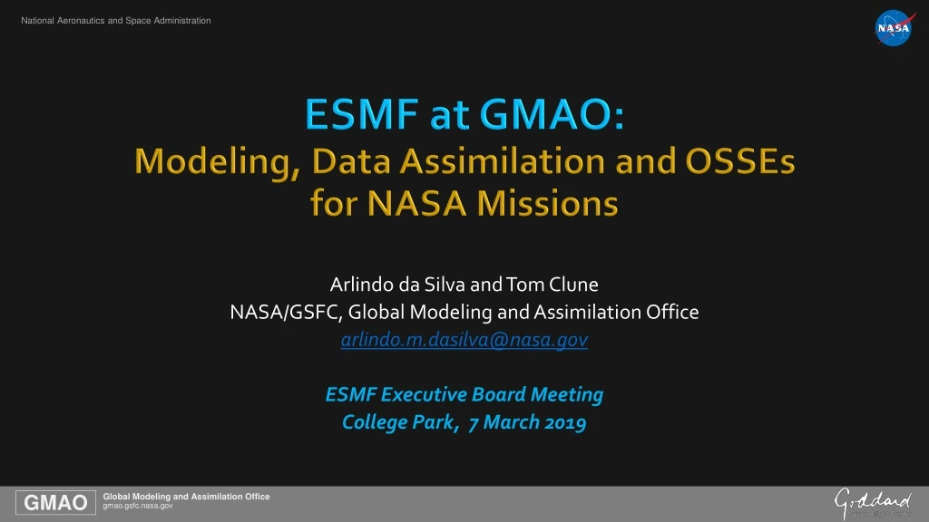 esmf at gmao modeling data assimilation and osses for nasa missions