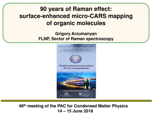 90 years of Raman effect: