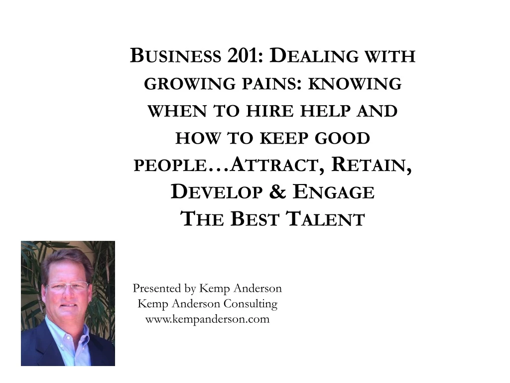business 201 dealing with growing pains knowing