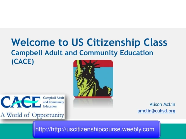 Welcome to US Citizenship Class Campbell Adult and Community Education (CACE)