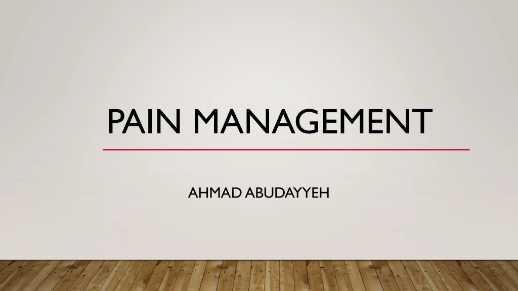 PPT - Pain Management PowerPoint Presentation, Free Download - ID:8910973