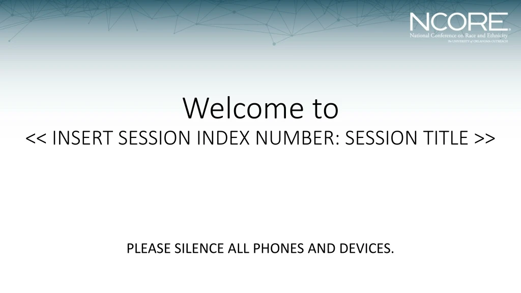 welcome to insert session index number session title