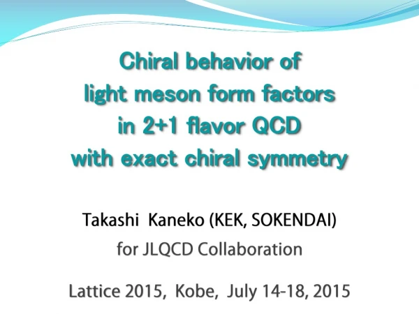Chiral behavior of light meson form factors in 2+1 flavor QCD with exact chiral symmetry
