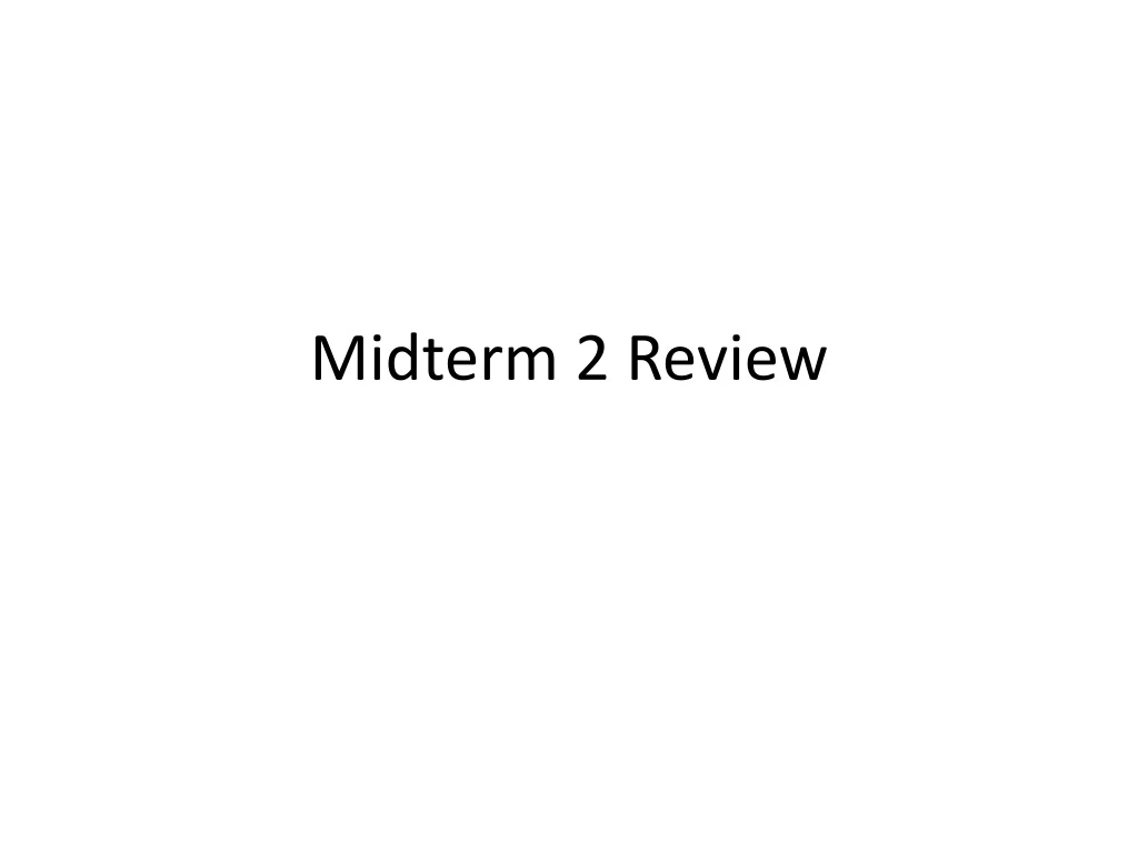 midterm 2 review