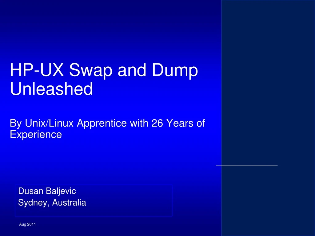 hp ux swap and dump unleashed by unix linux apprentice with 26 years of experience