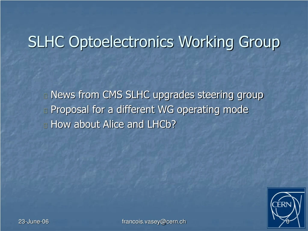 slhc optoelectronics working group