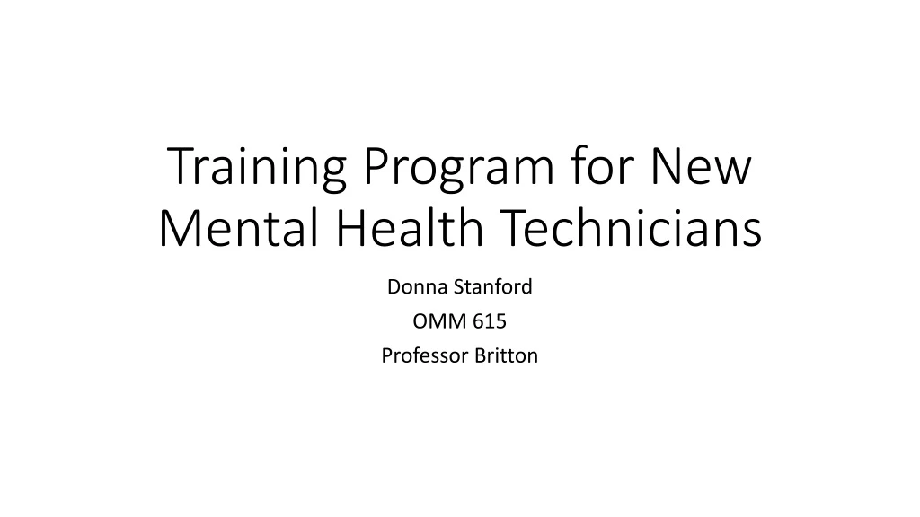 training program for new mental health technicians