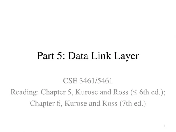 Part 5: Data Link Layer