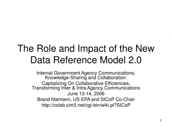 The Role and Impact of the New Data Reference Model 2.0