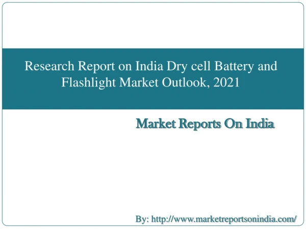 Market Reports On India