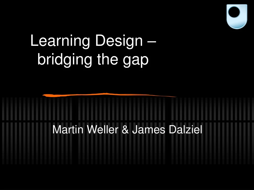 learning design bridging the gap