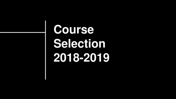 Course Selection 2018-2019