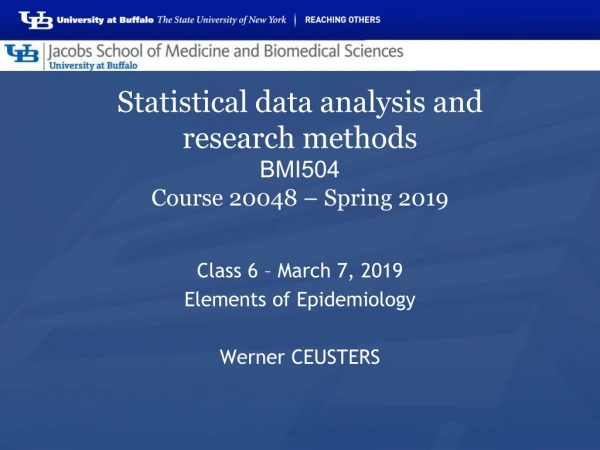 Statistical data analysis and research methods BMI504 Course 20048 – Spring 2019