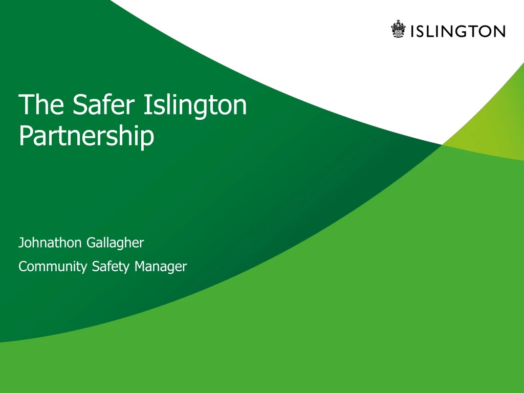 the safer islington partnership