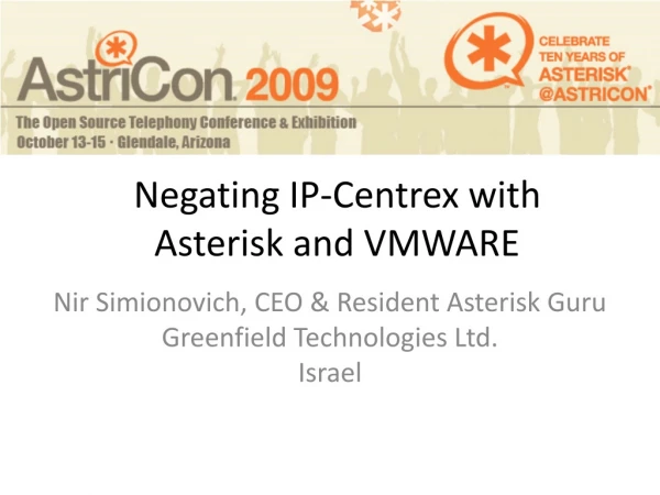 Negating IP-Centrex with Asterisk and VMWARE