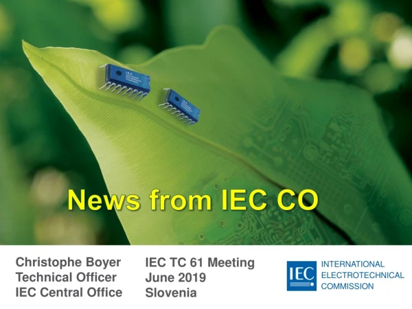 News from IEC CO