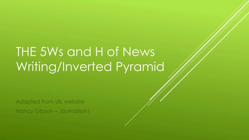 the 5w s and h of news writing inverted pyramid