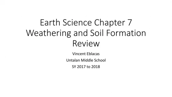 Earth Science Chapter 7 Weathering and Soil Formation Review