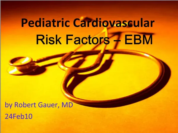 Pediatric Cardiovascular Risk Factors EBM