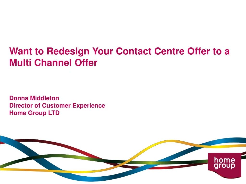 want to redesign your contact centre offer