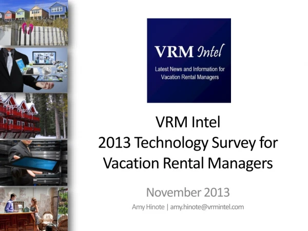 VRM Intel 2013 Technology Survey for Vacation Rental Managers