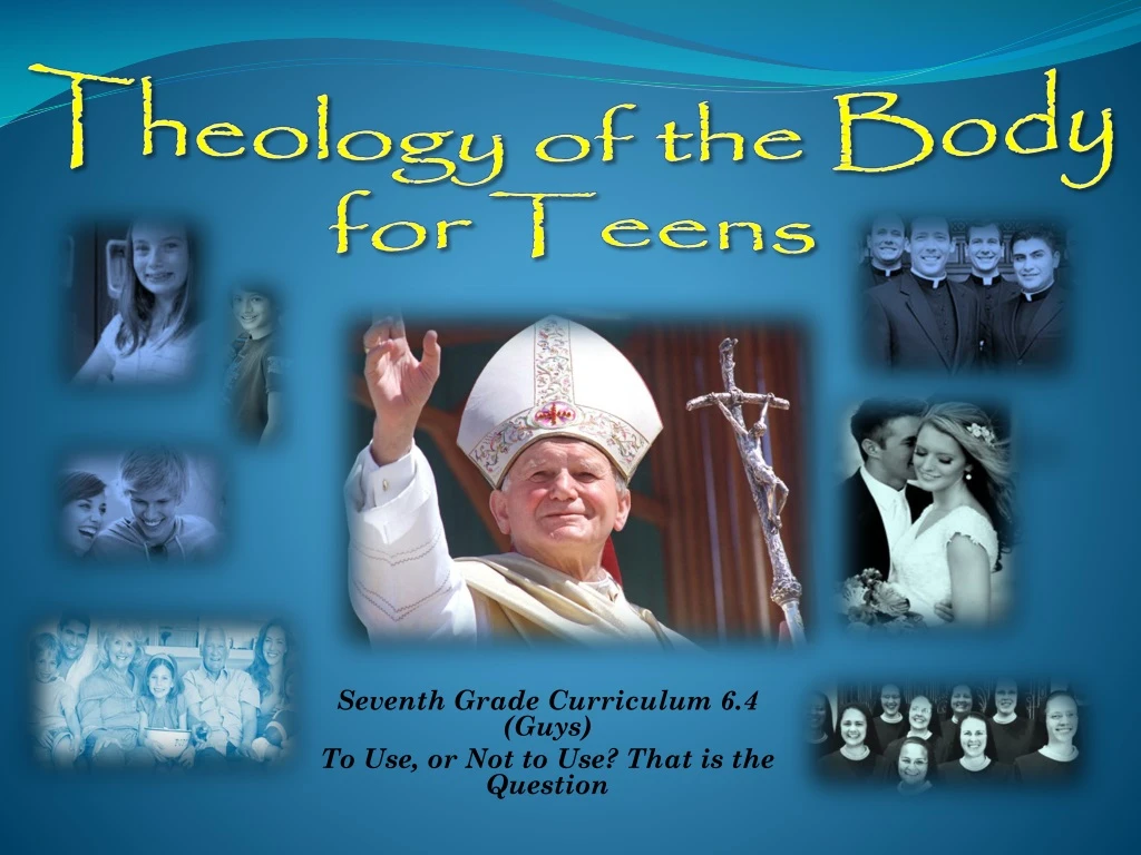 theology of the body for teens