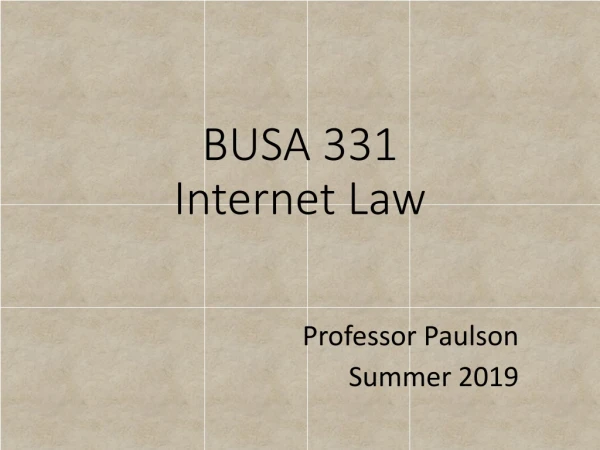 BUSA 331 Internet Law