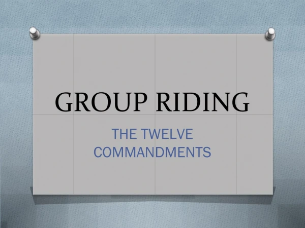 GROUP RIDING