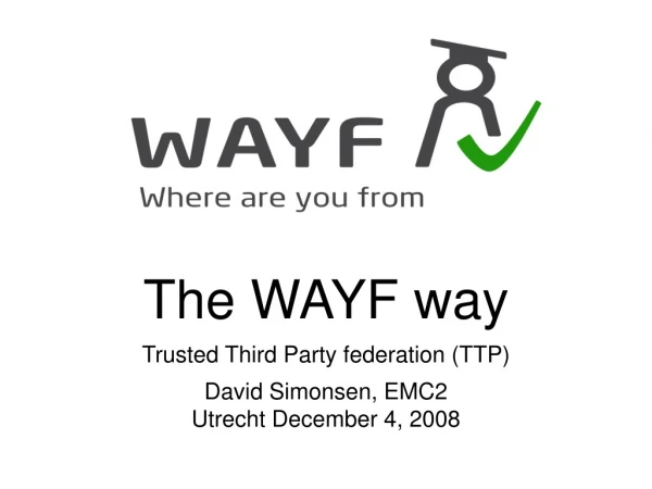 The WAYF way