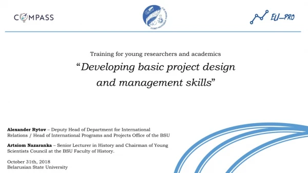Training for young researchers and academics “ Developing basic project design