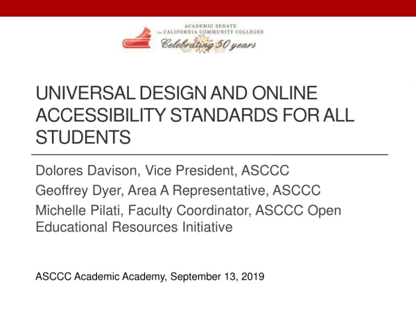 Universal design and online accessibility standards for all students