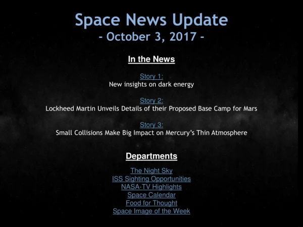 Space News Update - October 3 , 2017 -