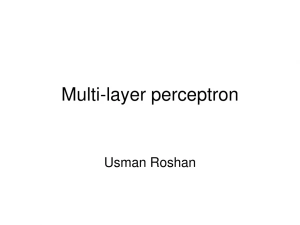 Multi-layer perceptron