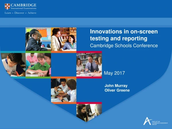 Innovations in on-screen testing and reporting
