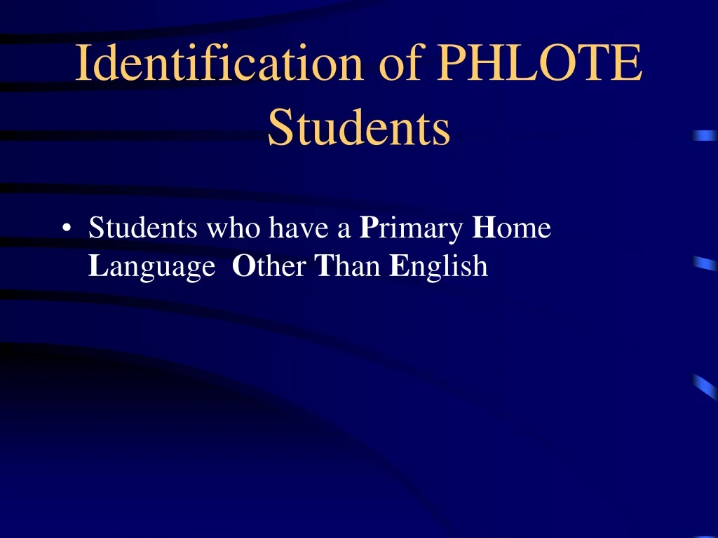 identification of phlote students