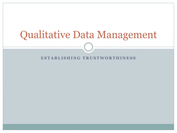 Qualitative Data Management
