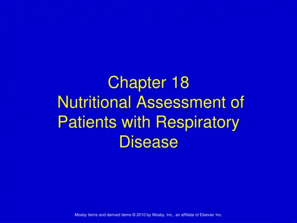 Chapter 18 Nutritional Assessment of Patients with Respiratory Disease