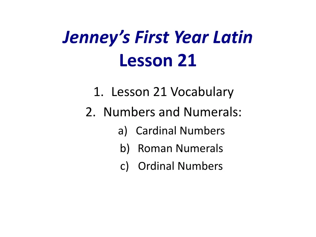 jenney s first year latin lesson 21