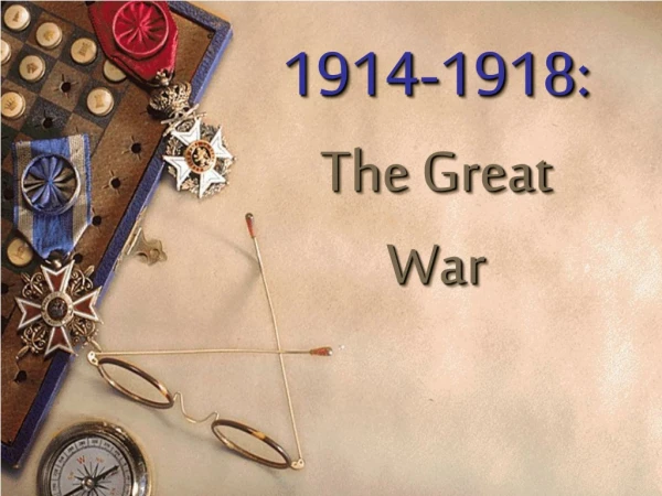 1914-1918: The Great War