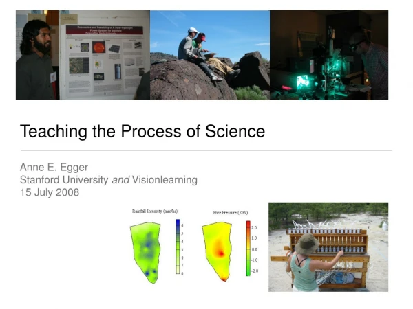 Teaching the Process of Science