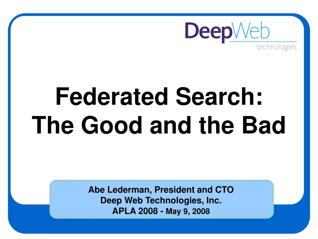 federated search the good and the bad