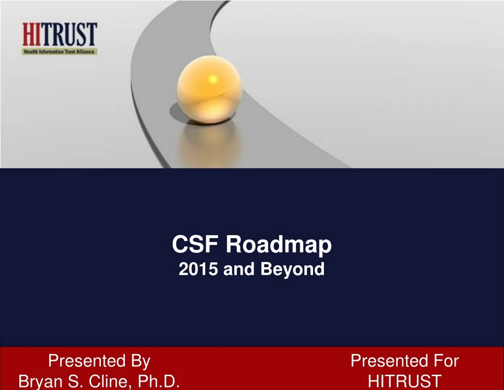 csf roadmap 2015 and beyond